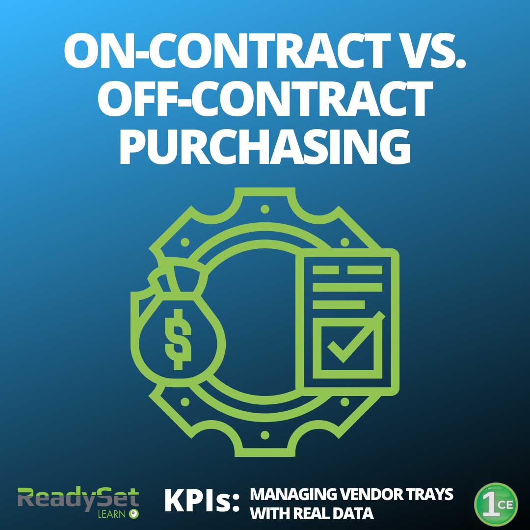 On Vs Off Contract Purchasing ReadySet Surgical